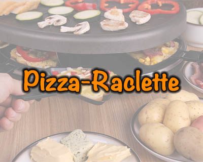 Pizza-Raclette