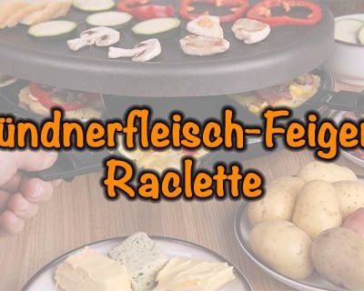 Bündnerfleisch-Feigen-Raclette