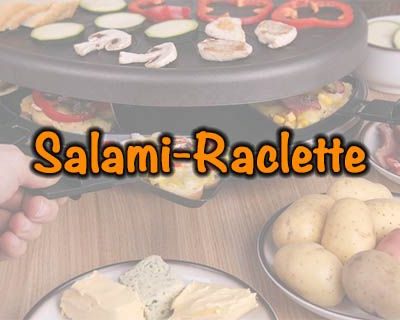 Salami-Raclette