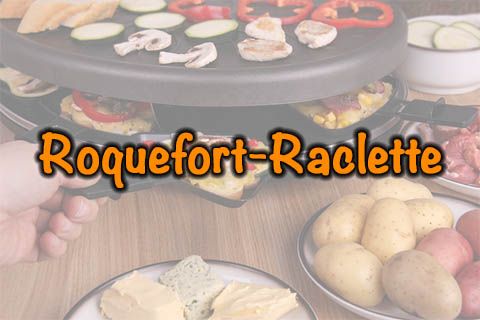 Roquefort-Raclette