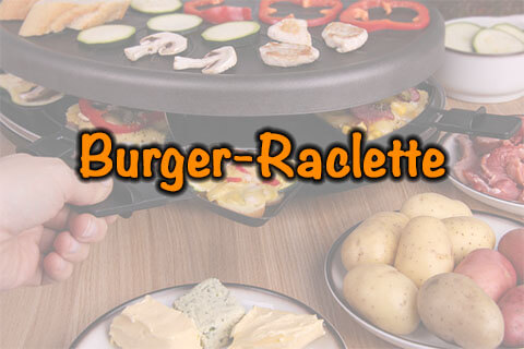 Burger-Raclette